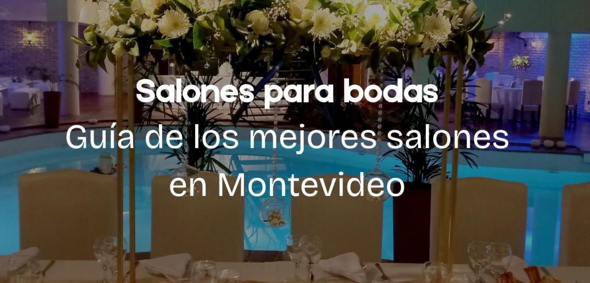 Salones para casamientos en Montevideo